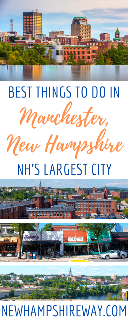 33 Cool Things to Do in Manchester, NH
